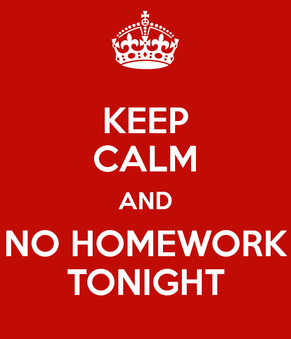 keep-calm-and-no-homework-tonight